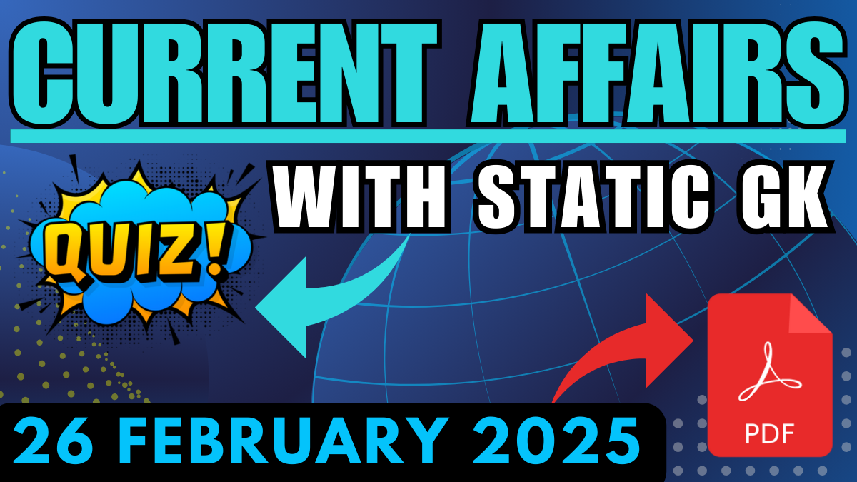 current-affairs-26-february-2025-with-static-gk.png